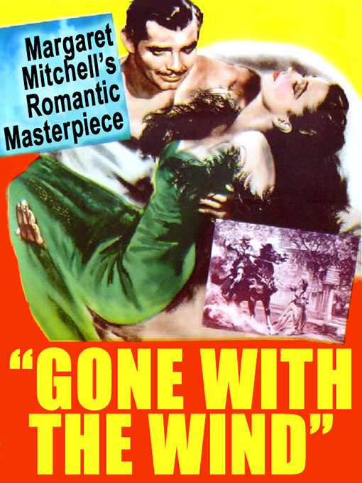 Margaret Mitchell创作的Gone With the Wind作品的详细信息 - 可供借阅